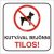 Kutyával bejönni Tilos! 2