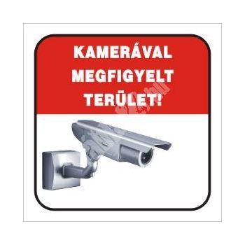 Kamerával megfigyelt terület! 