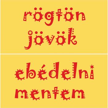 Rögtön jövök - Ebédelni mentem 09 - játékos
