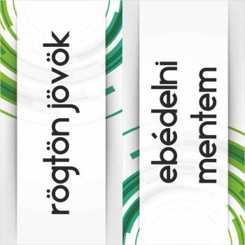 Rögtön jövök - Ebédelni mentem 16 - zöld, szürke