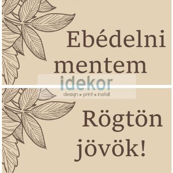 Rögtön jövök - Ebédelni mentem 27 - bézs leveles