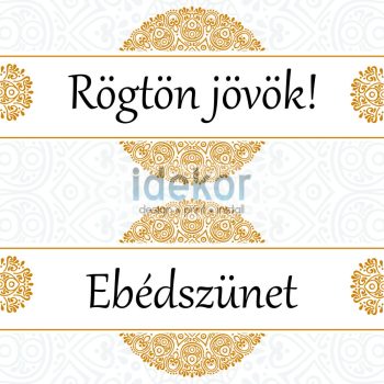 Rögtön jövök - Ebédszünet 32 - elegáns