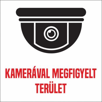 Kamerával megfigyelt terület! 