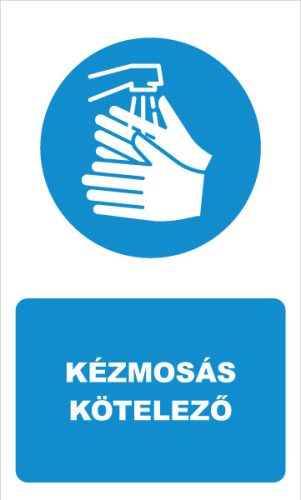 Kézmosás kötelező felirat