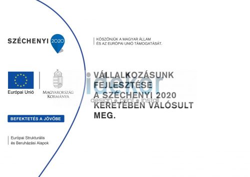 Széchenyi 2020 Emlékeztető tábla A4-A1-es méretekig