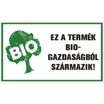   Ez a termék biogazdaságból származik - 25 cm x 15 cm - matrica