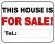 This House is for sale! - 50 cm x 40 cm - tábla