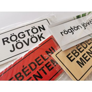 Ebédelni mentem - rögtön jövök táblák - 20 cm x 10 cm