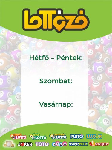 Lottózó nyitvatartás matrica/tábla