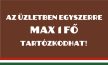 Nemzeti Dohánybolt - Az üzletben egyszerre 2 fő tartózkodhat (választható számmal)