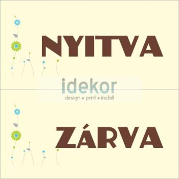 Nemzeti Dohánybolt nyitva-zárva felirat