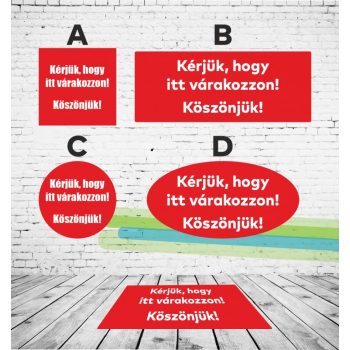 Kérjük itt várakozzon! - padlómatrica