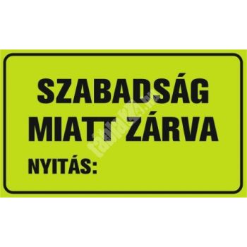   Választható színű "Szabadság miatt zárva" légkamrás tábla