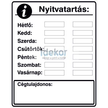 Nyitvatartás 22 - Választható színű