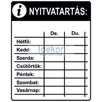 Nyitvatartás 20 - Választható színű