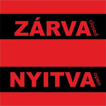Választható színű Nyitva-zárva 6